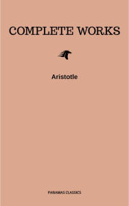 Title: Aristotle: The Complete Works, Author: Aristotle