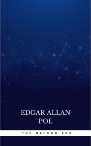 Title: The Oblong Box, Author: Edgar Allan Poe