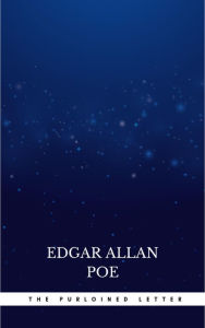 Title: The Purloined Letter, Author: Edgar Allan Poe