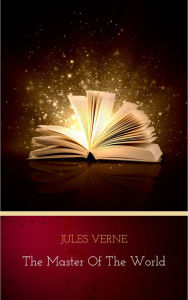 Title: The Master of the World, Author: Jules Verne