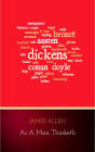 As a Man Thinketh -- Original 1902 Edition