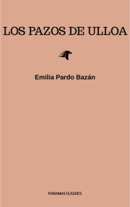 Title: Los pazos de Ulloa, Author: Emilia Pardo Bazán