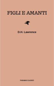Title: Figli e amanti, Author: D. H. Lawrence