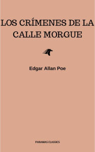 Title: Los Crímenes de la calle Morgue, Author: Edgar Allan Poe