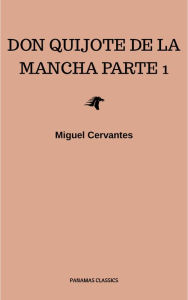 Title: El Ingenioso Hidalgo Don Quijote de La Mancha, Author: Miguel Cervantes