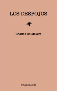 Title: Los Despojos, Author: Charles Baudelaire