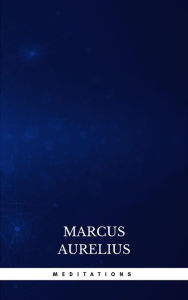 Title: Meditations, Author: Marcus Aurelius