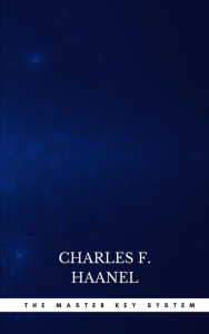 Title: The New Master Key System (Library of Hidden Knowledge), Author: Charles F. Haanel