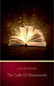 Title: The Code of Hammurabi, Author: Hammurabi