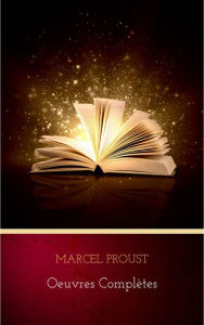 Title: Oeuvres Complètes, Author: Marcel Proust
