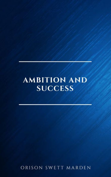 Ambition and Success