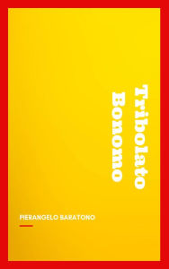 Title: Tribolato Bonomo, Author: Auguste de Villiers de L'Isle-Adam