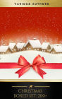CHRISTMAS Boxed Set: 200+: The Gift of the Magi, A Christmas Carol, The Heavenly ... Bough, The Wonderful Life of Christ.