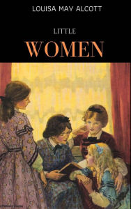 Title: Little Women [with Biographical Introduction], Author: Louisa May Alcott