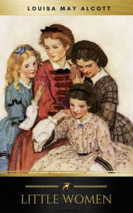 Title: Little Women, Author: Louisa May Alcott