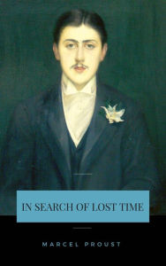 Title: In Search of Lost Time [volumes 1 to 7], Author: Marcel Proust