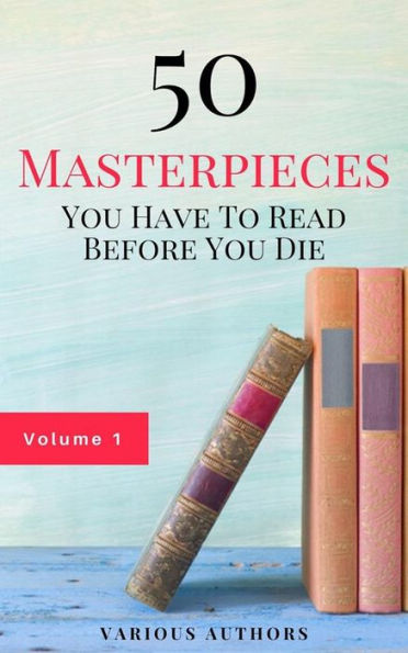 50 Masterpieces you have to read before you die vol: 1 (GuardianT Classics)