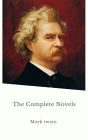 Mark Twain: The Complete Novels