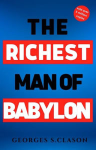 Title: The Richest Man in Babylon, Author: George S. Clason