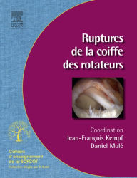 Title: Ruptures de la coiffe des rotateurs, Author: Jean-François Kempf