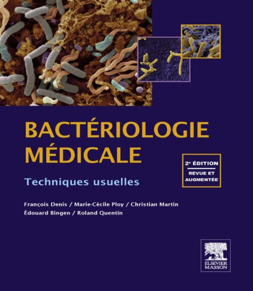 Bactériologie médicale: Techniques usuelles
