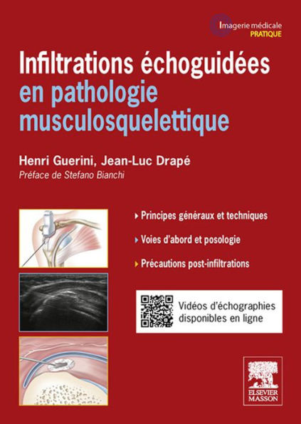 Infiltrations échoguidées: en pathologie musculosquelettique