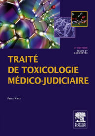 Title: Traité de toxicologie médico-judiciaire, Author: Pascal Kintz