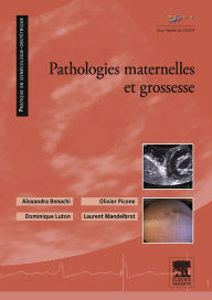 Title: Pathologies maternelles et grossesse, Author: Alexandra Benachi