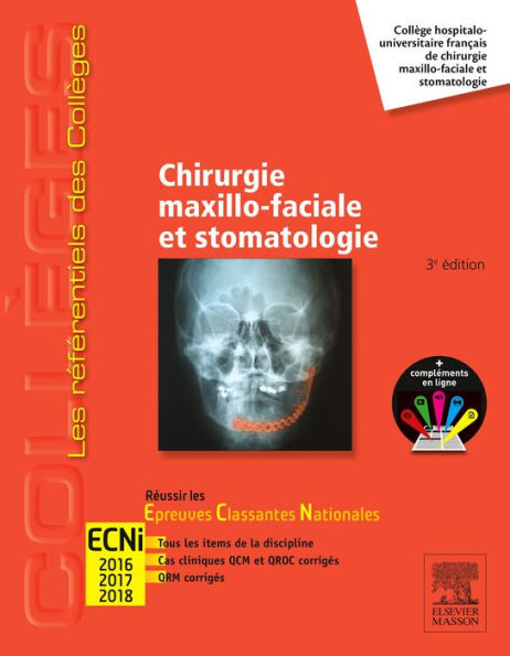 Chirurgie maxillo-faciale et stomatologie: Réussir les ECNi