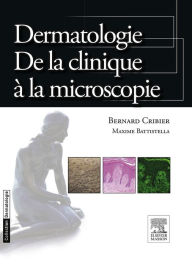 Title: Dermatologie. De la clinique à la microscopie, Author: Bernard Cribier