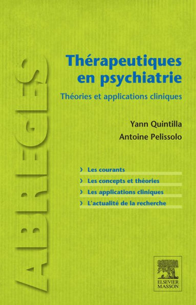 Thérapeutiques en psychiatrie: Théories et applications cliniques