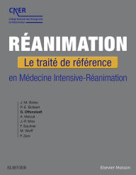 Title: Réanimation: Le traité de référence en Médecine Intensive-Réanimation, Author: Georges Offenstadt