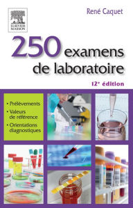 Title: 250 examens de laboratoire, Author: René Caquet