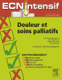 Douleur et soins palliatifs: Dossiers progressifs et questions isolées corrigés