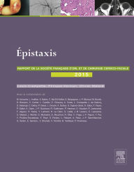 Title: Les épistaxis: Rapport SFORL 2015, Author: Louis Crampette