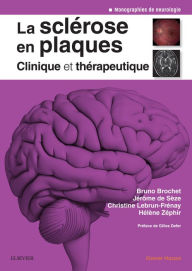 Title: La sclérose en plaques - Clinique et thérapeutique, Author: Bruno Brochet