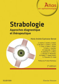 Title: Strabologie: Approches diagnostique et thérapeutique, 3e édition, Author: Marie-Andrée Espinasse-Berrod