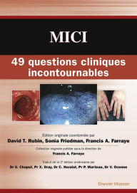 Title: MICI : 49 questions cliniques incontournables, Author: Francis A. Farraye