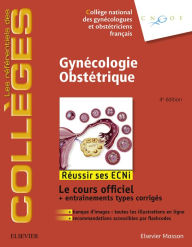Title: Gynécologie Obstétrique: Réussir les ECNi, Author: Collège National des Gynécologues et Obstétriciens Français