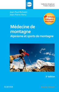 Title: Médecine de montagne: Alpinisme et sports de montagne, Author: Jean-Paul Richalet