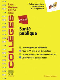 Title: Fiches Santé publique: Les fiches ECNi et QI des Collèges, Author: Collège Universitaire des Enseignants de Santé Publique (CUE