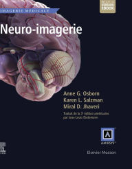 Title: Neuro-imagerie, Author: Anne G. Osborn MD