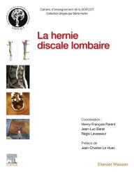 Title: La hernie discale lombaire, Author: Henry-François Parent