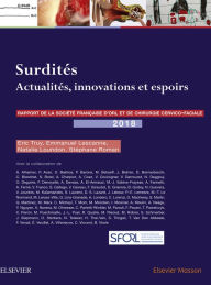 Title: Surdités: Actualités, innovations et espoirs, Author: Eric Truy