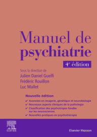 Title: Manuel de psychiatrie, Author: Julien-Daniel Guelfi