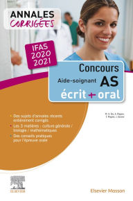 Title: Concours Aide-soignant - Annales corrigées - IFAS 2020/2021: Ecrit et Oral, Author: Marie-Henriette Bru