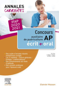 Title: Concours Auxiliaire de puériculture - Annales corrigées - IFAP 2020/2021: Épreuves écrites et orale, Author: Jacqueline Gassier