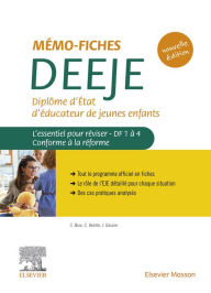 Title: Mémo-Fiches DEEJE - Diplôme d'État d'éducateur de jeunes enfants: L'essentiel pour réviser DF1 à 4. Conforme à la réforme, Author: Céline Rose