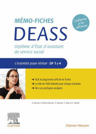 Title: Mémo-Fiches DEASS - Diplôme d'État d'assistant de service social: L'essentiel pour réviser - DF1 à 4, Author: Guillaume Demont