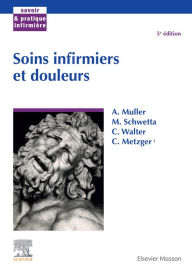 Title: Soins infirmiers et douleurs, Author: André Muller